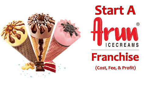 Arun Ice Creams Franchise
